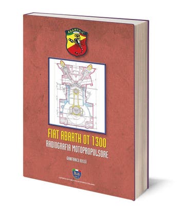 Fiat Abarth OT 1300 Radiografia Motopropulsore, Algemeen, Verzenden, Nieuw, Gianfranco Bossù