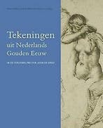 Tekeningen uit Nederlands Gouden Eeuw 9789053496435, Verzenden, Gelezen, Stefaan Hautekeete (ed)