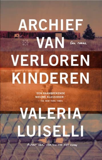 Archief Van Verloren Kinderen | Valeria Luiselli | Nieuw, Ophalen of Verzenden, Nieuw, Valeria Luiselli