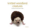 Knitted Woodland Creatures - Knitted Woodland Creatures, Ophalen of Verzenden, Nieuw