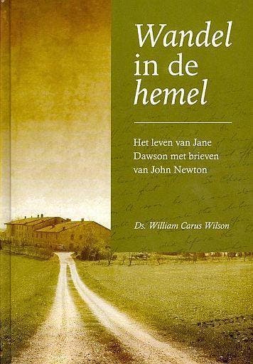 William Carus Wilson, Wandel in de hemel, Ophalen of Verzenden, Nieuw, William Carus Wilson, Christendom | Protestants