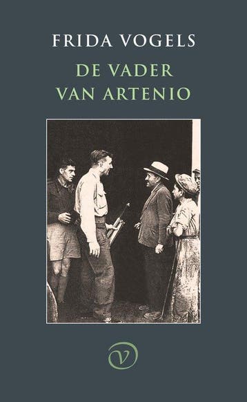 9789028220065 De vader van Artenio | Tweedehands, Boeken, Verzenden, Zo goed als nieuw, Frida Vogels