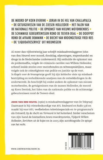 Kogels voor de kroongetuige 9789048836345, Verzenden, Gelezen, John van den Heuvel