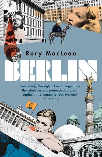 Berlin - Rory MacLean 9781780224589, Verzenden, Gelezen, Rory MacLean