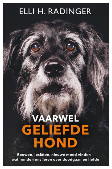Vaarwel Geliefde Hond | Elli Radinger | Nieuw, Ophalen of Verzenden, Nieuw, Elli Radinger