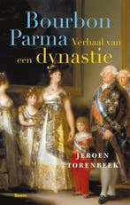 9789024474288 De Bourbon Parma Jeroen Torenbeek, Verzenden, Nieuw, Jeroen Torenbeek