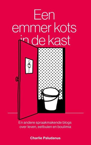 9789493230682 Een emmer kots in de kast Charlie Paludanus, Verzenden, Nieuw, Charlie Paludanus
