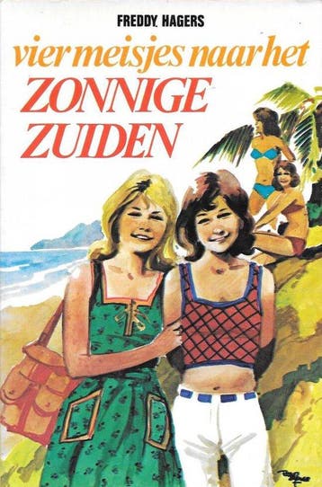 Vier meisjes naar het zonnige zuiden - Hagers, Boeken, Verzenden, Gelezen