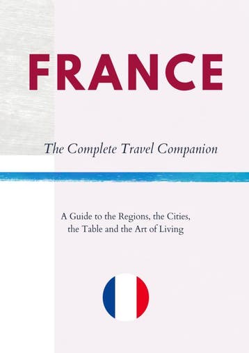 France - The Complete Travel Companion | James TALL | Nieuw, Ophalen of Verzenden, Nieuw, James TALL