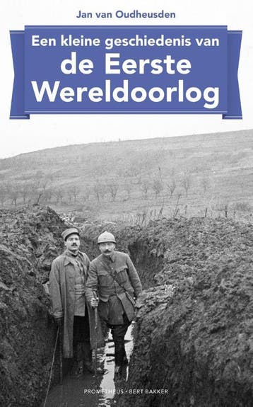 Een kleine geschiedenis van de Eerste Wereldoorlog, Verzenden, Zo goed als nieuw, Jan van Oudheusden
