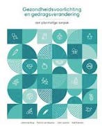 Gezondheidsvoorlichting en gedragsverandering 9789023258643, Boeken, Verzenden, Zo goed als nieuw