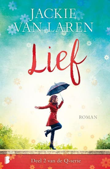 Lief / Q serie / 2 - Jackie van Laren 9789022583241, Verzenden, Gelezen, Jackie van Laren