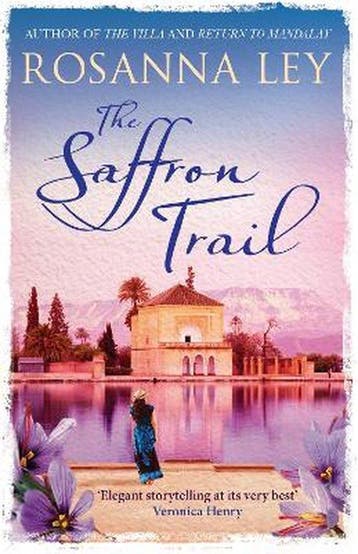 The Saffron Trail - Rosanna Ley 9781782067641, Verzenden, Gelezen, Rosanna Ley