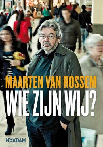 Wie Zijn Wij? / Druk 1 - van Rossem, Verzenden, Gelezen