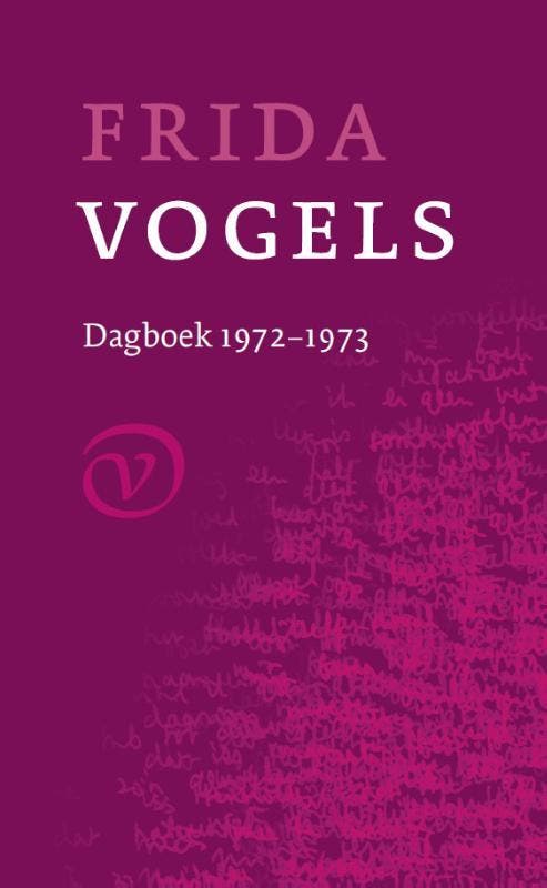 Dagboek 1972-1973 9789028242098 Frida Vogels, Boeken, Romans, Gelezen, Verzenden