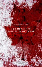 Het meisje met sneeuw in het haar 9789044619669, Verzenden, Gelezen, Ninni Schulman