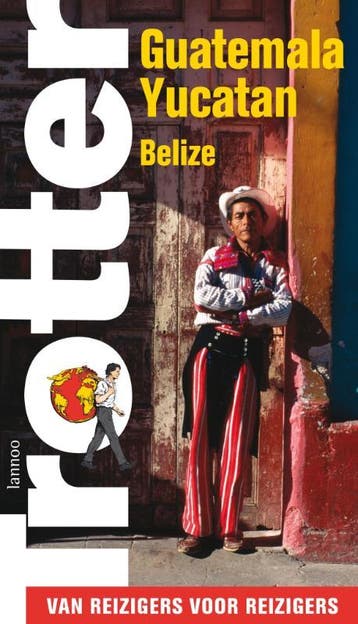Guatemala - Yucatan - Belize / Trotter 9789020975581, Verzenden, Gelezen