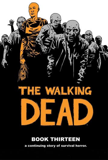The Walking Dead Book 13 (The Walking Dead, 13), Boeken, Verzenden, Nieuw