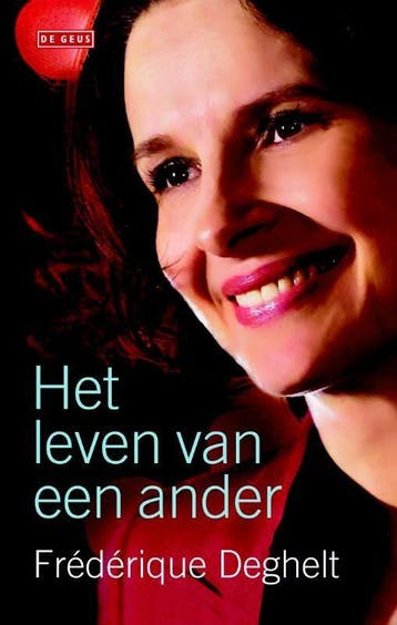 Het leven van een ander (Goed), Verzenden, Nieuw, Frédérique Deghelt