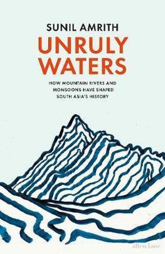 Unruly Waters - Sunil Amrith 9780241247051, Boeken, Taal | Engels, Zo goed als nieuw, Verzenden