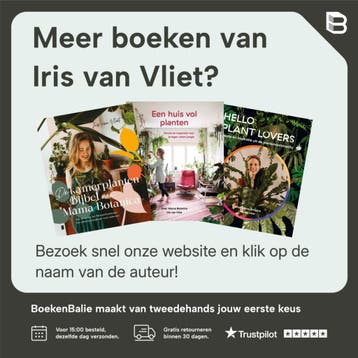 Stek je plant - Iris van Vliet 9789082968705, Verzenden, Zo goed als nieuw, Iris van Vliet