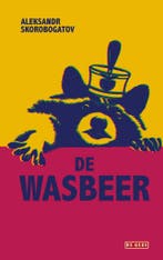 De wasbeer (9789044542974, Aleksandr Skorobogatov), Verzenden, Nieuw