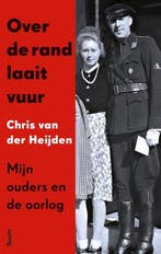 Over de rand laait vuur | 9789024470761 | Chris van der, Zo goed als nieuw, Chris van der Heijden