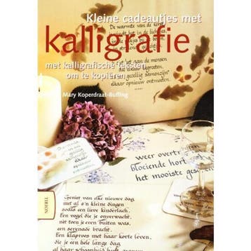 KLEINE CADEAUTJES MET KALLIGRAFIE - M. Koperdraat-Buffing, Verzenden, Gelezen, M. Koperdraat-Buffing