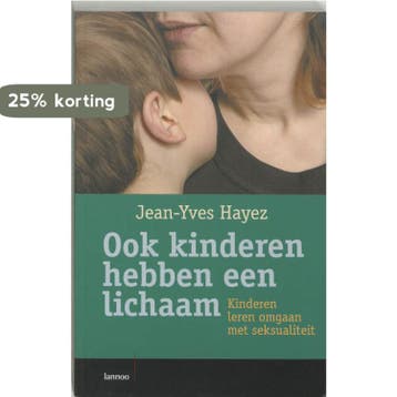 Ook kinderen hebben een lichaam 9789020960532 J.Y. Hayez, Verzenden, Zo goed als nieuw, J.Y. Hayez