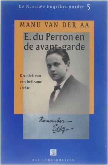 E. du Perron en de avant - van der Aa, Boeken, Verzenden, Gelezen