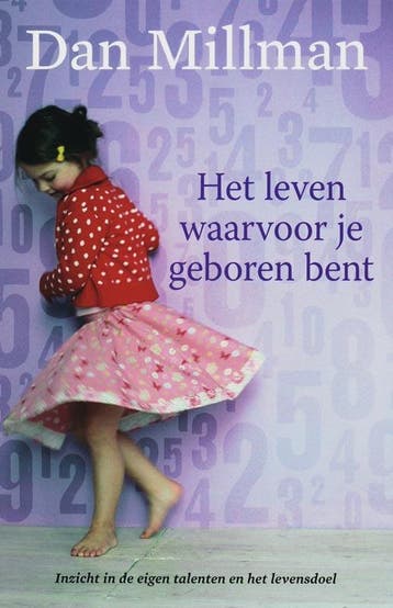 Het leven waarvoor je geboren bent - Dan Millman, Verzenden, Gelezen, Dan Millman