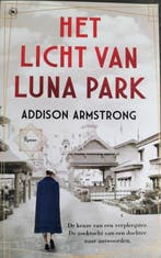 Het licht van luna park 9789044367140 Addison Armstrong, Verzenden, Gelezen, Addison Armstrong