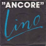 Single vinyl / 7 inch - Lino - Ancore, Verzenden, Zo goed als nieuw, 7 inch, Pop