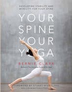 9780968766552 Your Spine, Your Yoga Bernie Clark, Verzenden, Nieuw, Bernie Clark