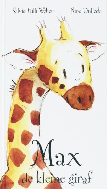 MAX DE KLEINE GIRAF 9789033830150 S. Hilli Weber, Boeken, Verzenden, Gelezen, S. Hilli Weber