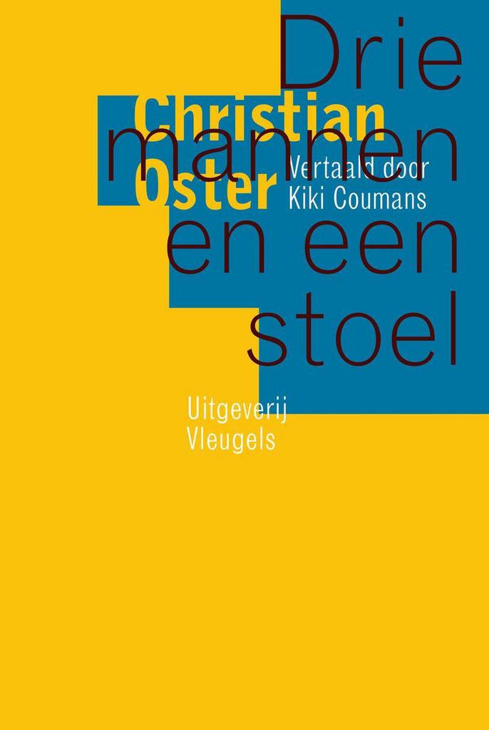 Drie mannen en een stoel / Franse reeks 9789493186330, Boeken, Romans, Zo goed als nieuw, Verzenden