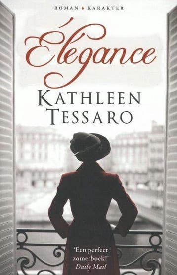 Élégance - Kathleen Tessaro 9789045218106, Verzenden, Zo goed als nieuw, Kathleen Tessaro
