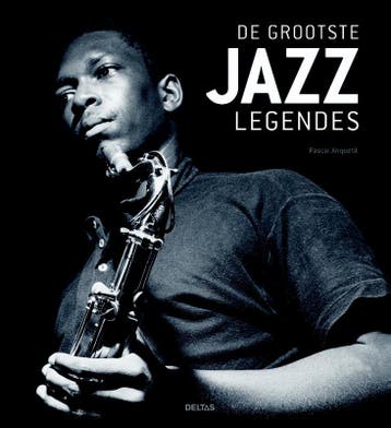 De grootste jazz legendes - Pascal Anquetil 9789044734157, Verzenden, Zo goed als nieuw, Pascal Anquetil