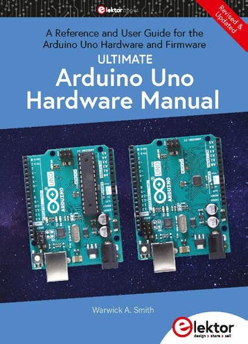 Ultimate Arduino Uno Hardware Manual | Warwick Smith | Nieuw, Boeken, Ophalen of Verzenden, Nieuw, Warwick Smith