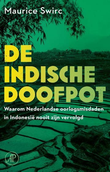 De Indische doofpot - Maurice Swirc 9789029541572, Verzenden, Zo goed als nieuw, Maurice Swirc