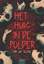 Het huis in de polder / Het huis in de polder / 1, Boeken, Verzenden, Zo goed als nieuw, Erik Jan Tillema