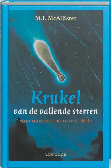 Krukel van de vallende sterren / Mistmantel-trilogie / 1, Verzenden, Zo goed als nieuw, M.I. McAllister