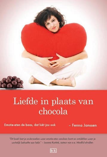Liefde in plaats van chocola - Fenna Janssen 9789491472510, Verzenden, Gelezen, Fenna Janssen