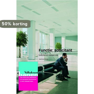 Functie : sollicitant / Volkskrant serie - Geerhard Bolte, Verzenden, Gelezen, Geerhard Bolte
