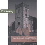 Dood onder geestelijken 9789085643265 P.D. James, Verzenden, Gelezen, P.D. James