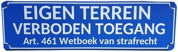 Eigen terrein reclamebord, Ophalen of Verzenden, Nieuw