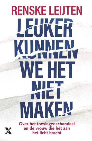 9789401620734 Leuker kunnen we het niet maken | Tweedehands, Verzenden, Zo goed als nieuw, Renske Leijten
