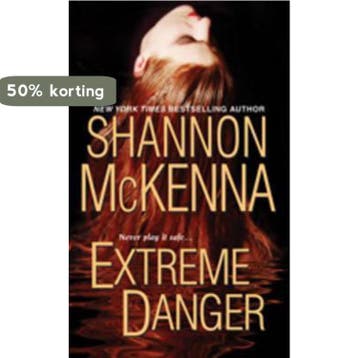 Extreme Danger - Shannon Mckenna 9780758211880, Boeken, Verzenden, Gelezen, Shannon Mckenna