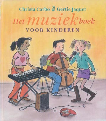 Het muziekboek voor kinderen / Ploegsma kinder- &, Boeken, Verzenden, Zo goed als nieuw, C. Carbo