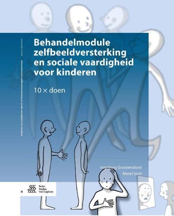Behandelmodule zelfbeeldversterking en sociale vaardigheden, Verzenden, Zo goed als nieuw, Ingeborg Grootendorst